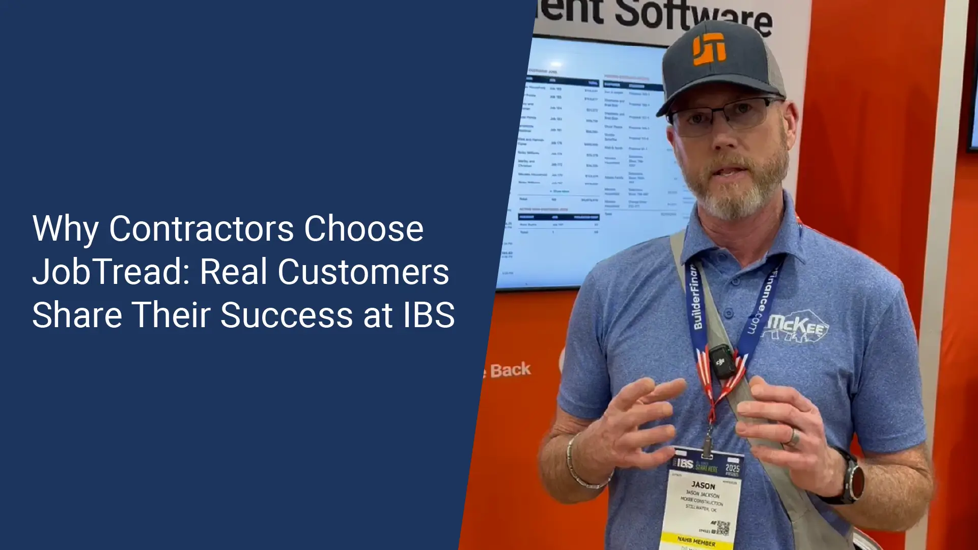 Why Contractors Choose JobTread: Real Customers Share Their Success at IBS